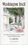 Washington Itself: An Informal Guide to the Capital of the United States Washington Itself: An Informal Guide to the Capital of the United States
