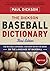 The Dickson Baseball Dictionary by Paul Dickson
