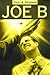 Joe B