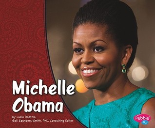 Michelle Obama (First Ladies)
