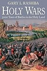 Holy Wars: 3000 Y...