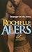 Stranger In My Arms by Rochelle Alers