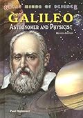 Galileo: Astronomer and Physicist, Revised Edition