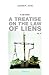 A Treatise on the Law of Liens: Common Law, Statutory, Equitable, and Maritime, Vol. 1