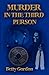 Murder In The Third Person