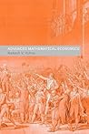 Advanced Mathematical Economics (Routledge Advanced Texts in Economics and Finance)