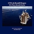 CVN-76 Ronald Reagan, U.S. Navy Aircraft Carrier