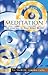 Meditation: The Journey to Your Inner World (Complete Guides series)