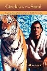 Circles In The Sand: Living and Working With Wild Animals Circles In The Sand: Living and Working With Wild Animals