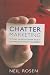 Chatter Marketing: Putting the Relationship Back in Customer Relationship Management