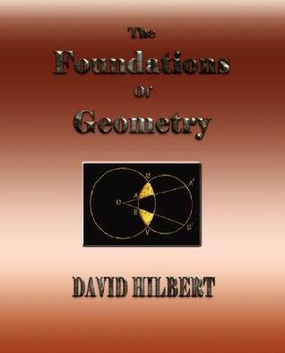 The Foundations of Geometry (Paperback)