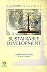 Measuring and Modelling Sustainable Development