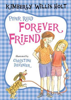 Piper Reed, Forever Friend (Hardcover)