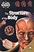 The Structure of the Body (21st Century Science)