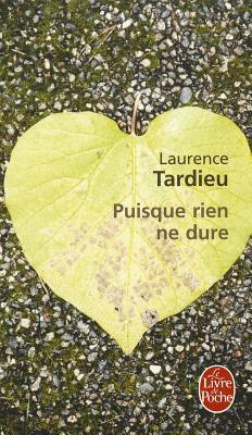 Puisque rien ne dure (Mass Market Paperback)