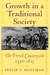 Growth in a Traditional Society: The French Countryside, 1450-1815