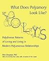 What Does Polyamory Look Like? by Mim Chapman