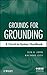 Grounds for Grounding: A Circuit-to-System Handbook