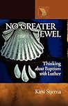No Greater Jewel:...