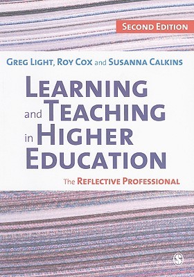 Learning and Teaching in Higher Education: The Reflective Professional (Paperback)