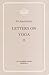 Letters on Yoga, Vol 2 by Sri Aurobindo