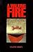 A Walking Fire (Margins of ...