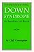 Understanding Down Syndrome: An Introduction for Parents