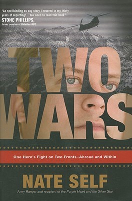 Two Wars: One Hero's Fight on Two Fronts--Abroad and Within (Hardcover)