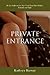 Private Entrance (Butterfly Trilogy, #3)