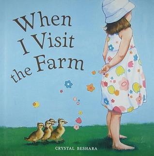 When I Visit the Farm (Hardcover)