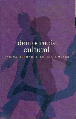 Democracia cultural: Una conversación a cuatro manos (Hardcover)