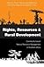 Rights Resources and Rural Development
