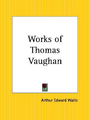 Works of Thomas Vaughan (Paperback)