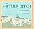 The Mother Ditch (English and Spanish Edition)