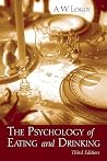 The Psychology of Eating and Drinking: 3rd Edition