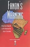 Fanon's Warning: A Civil Society Reader on New Partnership for Africa's Development