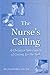 The Nurse's Calling by Mary Elizabeth O'Brien The Nurse's Calling by Mary Elizabeth O'Brien