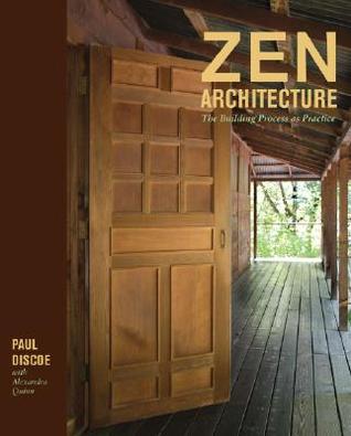 Zen Architecture: The Building Process as Practice (Hardcover)