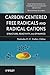 Carbon-Centered Free Radicals and Radical Cations: Structure, Reactivity, and Dynamics (Wiley Series of Reactive Intermediates in Chemistry and Biology)