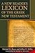 A New Reader's Lexicon of the Greek New Testament by Michael H. Burer