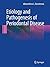 Etiology and Pathogenesis of Periodontal Disease