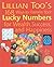 Lillian Too's 168 Ways to Harness Your Lucky Numbers for Wealth, Success, and Happiness