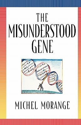 The Misunderstood Gene (Paperback)