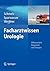 Facharztwissen Urologie: Differenzierte Diagnostik und Therapie (German Edition)