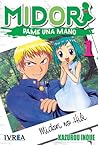 Midori, dame una mano Vol. 1 by Kazurō Inoue