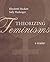 Theorizing Feminisms: A Reader