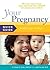 Your Pregnancy Quick Guide:...