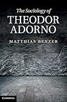 The Sociology of Theodor Adorno