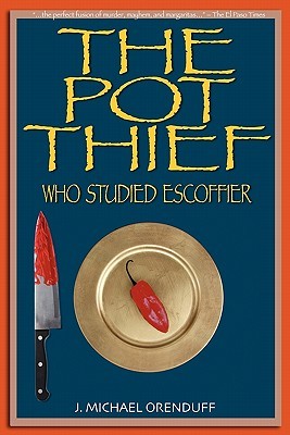 The Pot Thief Who Studied Escoffier (A Pot Thief Murder Mystery #3)
