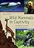 Wild Mammals in Captivity by Devra G. Kleiman
